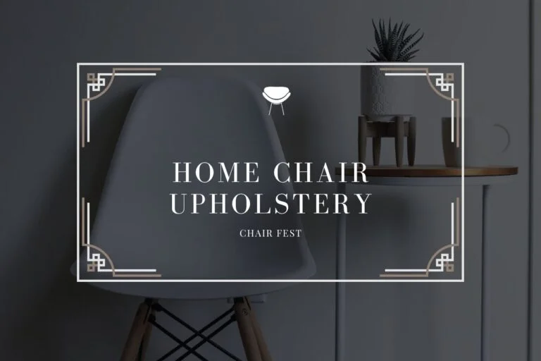 Home chair Upholstery