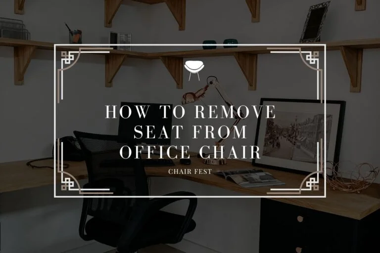 How to remove seat from office chair