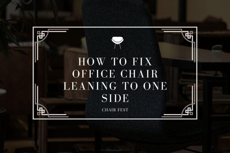 how to fix office chair leaning to one side